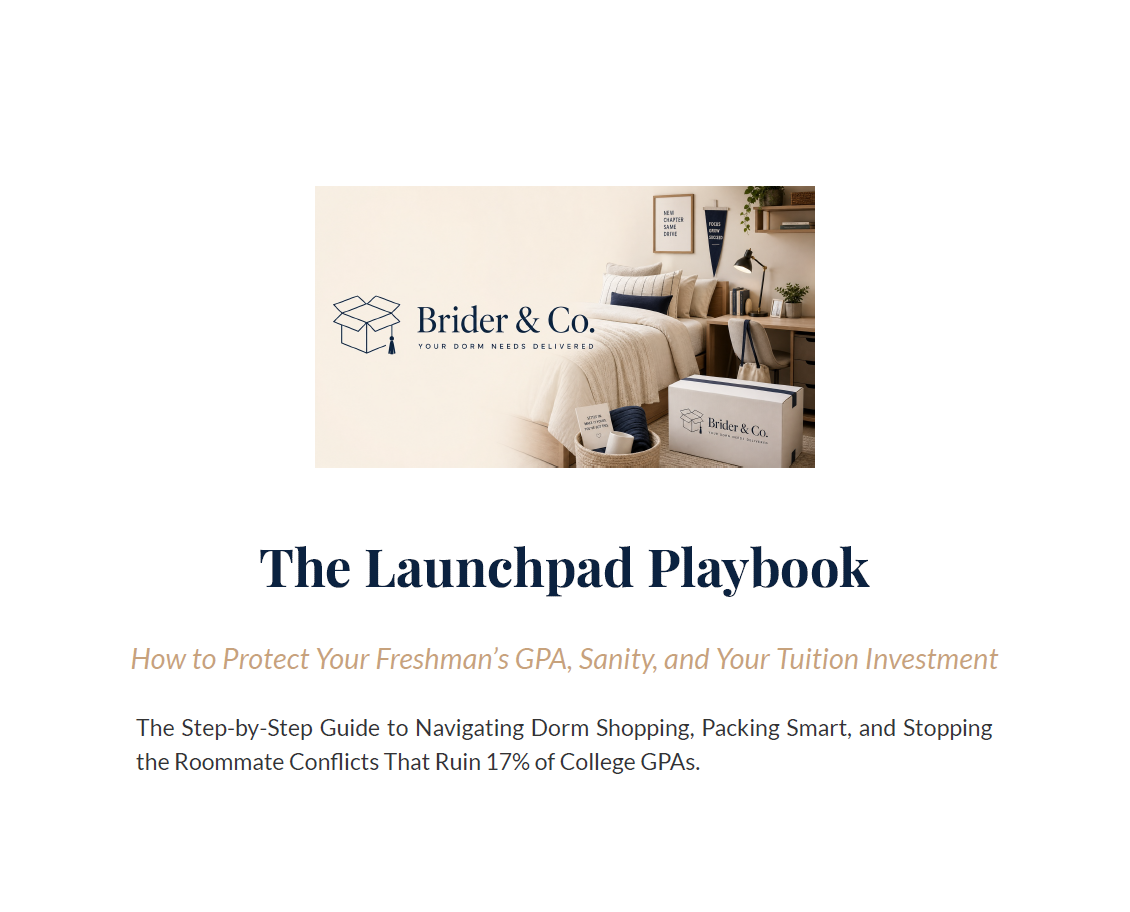 The Freshman Launchpad Playbook — The Complete Parent & Student Survival Guide to Budgeting, Packing, Roommates, and Thriving in the First Semester of College